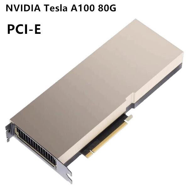 NVIDIA Tesla A100 80GB PCIe official version GPU Computing Graphics Card Not SXM